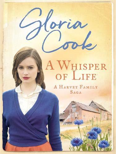 A Whisper of Life (The Harvey Family Sagas, Band 6)