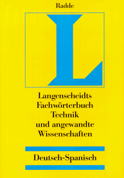 Langenscheidts Fachwörterbuch, Fachwörterbuch Technik und angewandte Wissenschaften, Deutsch-Spanisch