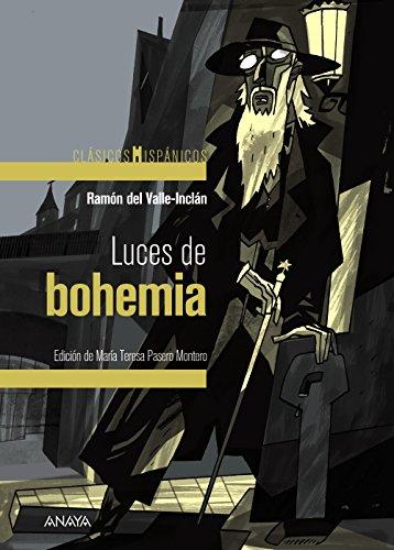 Luces de bohemia (CLÁSICOS - Clásicos Hispánicos)