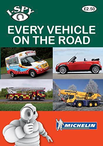 I-Spy Every Vehicle on the Road (Michelin I-Spy Guides)