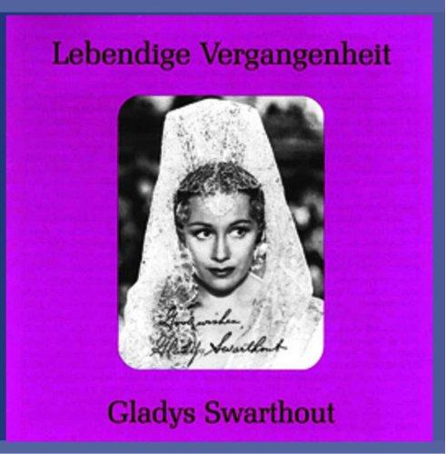 Lebendige Vergangenheit - Gladys Swarthout