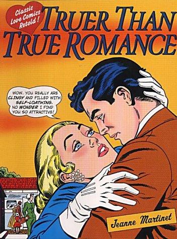 Truer than True Romance: Classic Love Comics Retold