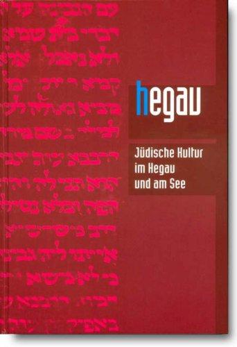 Hegau Jahrbuch 2007: Jüdische Kultur im Hegau und am See