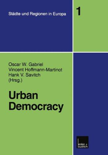 Urban Democracy (Städte & Regionen in Europa) (Städte & Regionen in Europa, Band 1)