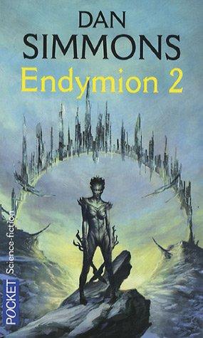 Les voyages d'Endymion. Vol. 2. Endymion. 2