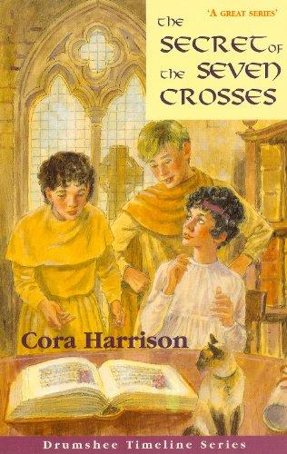 The Secret of the Seven Crosses (Drumshee Timeline Series Book 2)