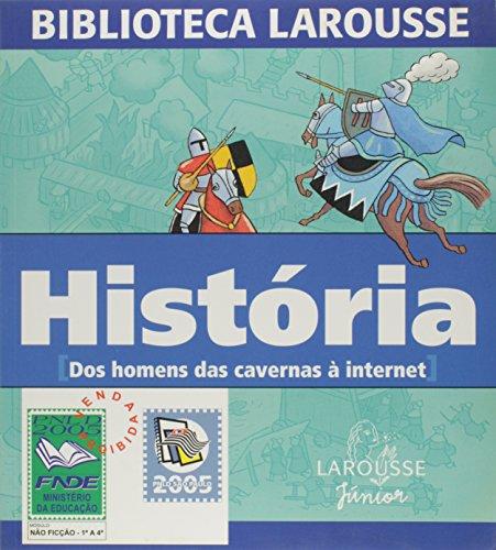 Historia - Dos Homens Das Cavernas A Internet (Em Portuguese do Brasil)