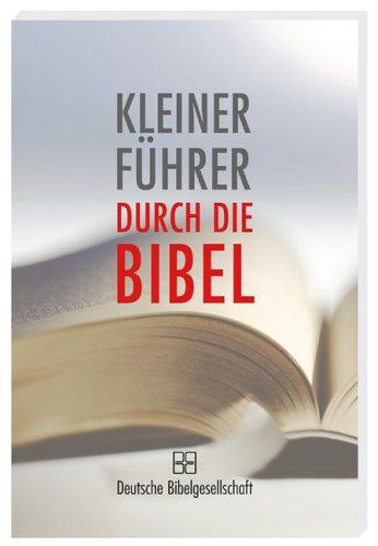 Kleiner Führer durch die Bibel