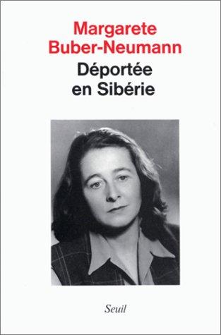 Prisonnière de Staline et d'Hitler. Vol. 1. Déportée en Sibérie