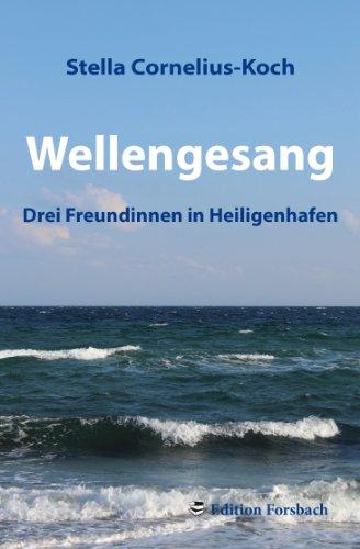 Wellengesang: Drei Freundinnen in Heiligenhafen