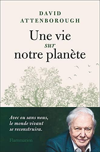 Une vie sur notre planète