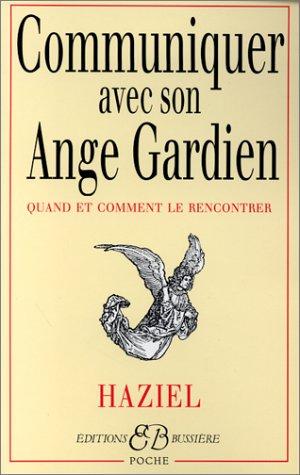 Communiquer avec son ange gardien : quand et comment le rencontrer