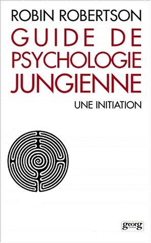 Guide de psychologie jungienne : une initiation