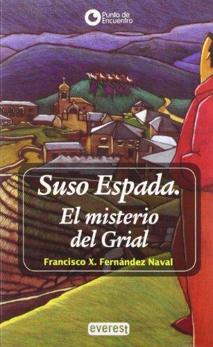 Suso Espada. El misterio del Grial (Punto de encuentro)