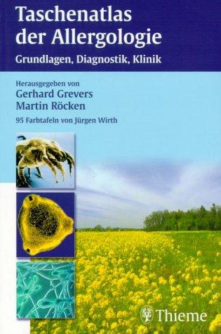 Taschenatlas zur Allergologie. Grundlagen, Diagnostik, Klinik