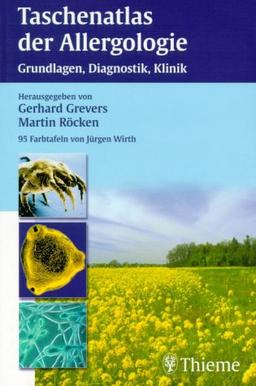 Taschenatlas zur Allergologie. Grundlagen, Diagnostik, Klinik