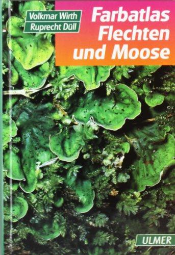 Farbatlas Flechten und Moose