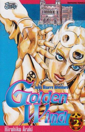 Golden wind : Jojo's bizarre adventure. Vol. 2