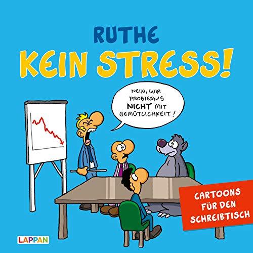 Kein Stress! Aufstellbuch: Cartoons für den Schreibtisch (Shit happens!)