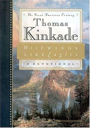 With Wings Like Eagles: A Devotional (Great American Century)