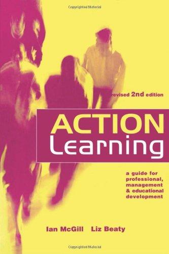 Action Learning: A Practitioner's Guide