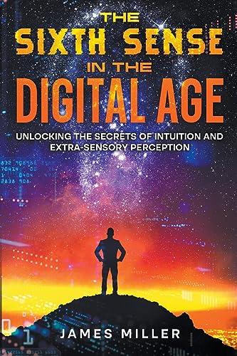 The Sixth Sense in the Digital Age