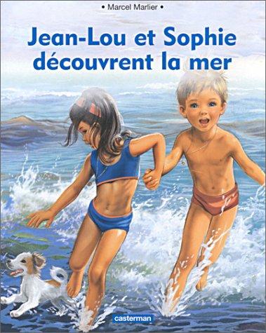 Jean-Lou et Sophie découvrent la mer