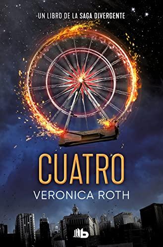 Divergente 4 - Cuatro (Ficción, Band 4)