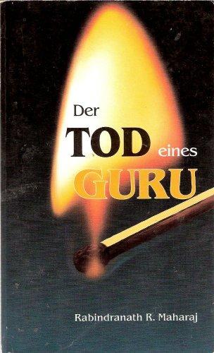 Der Tod eines Guru