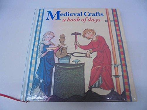 Book Of Days : Medieval Craft