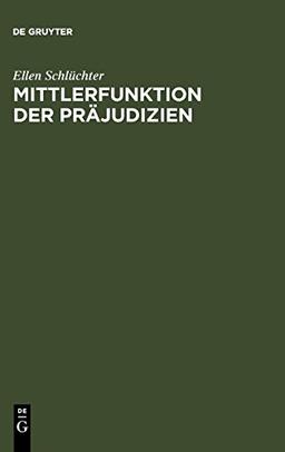 Mittlerfunktion der Präjudizien: Eine rechtsvergleichende Studie