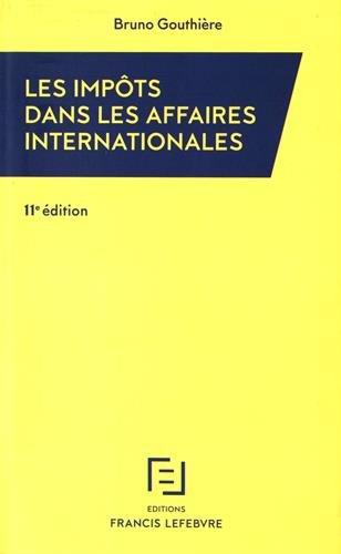 Les impôts dans les affaires internationales : 30 études pratiques