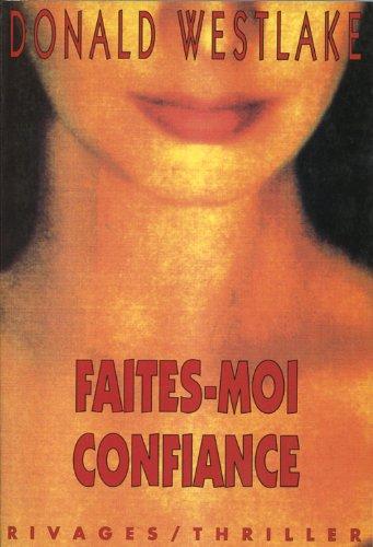 Faites-moi confiance