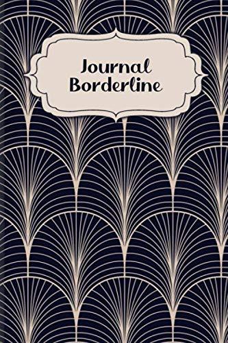 Journal Borderline: A remplir et à cocher avec le skill tracker, la courbe de tension, le mood tracker et bien d'autres choses encore | Motif : Classique Moderne