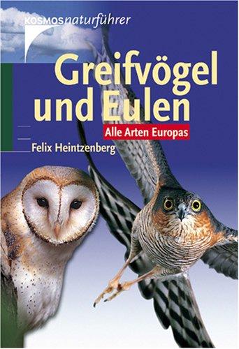 Greifvögel und Eulen: Alle Arten Europas