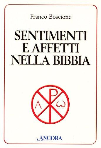 Sentimenti e affetti nella Bibbia (Parola di vita)