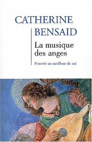 La musique des anges : s'ouvrir au meilleur de soi