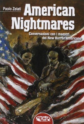 American nightmares. Conversazioni con i maestri del New Horror Americano (Cinema horror)