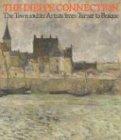 The Dieppe Connection: The Town and Its Artists from Turner to Braque: French and English Artists from Turner to Braque (Art Reference)