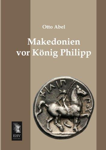 Makedonien vor Koenig Philipp