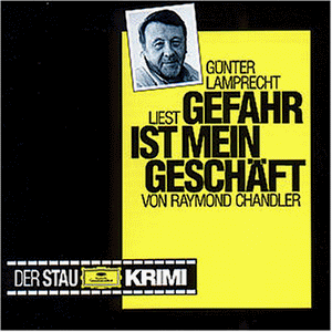 Kriminalhörspiel - Gefahr ist mein Geschäft (Raymond Chandler)