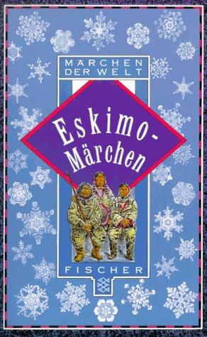 Eskimo- Märchen.