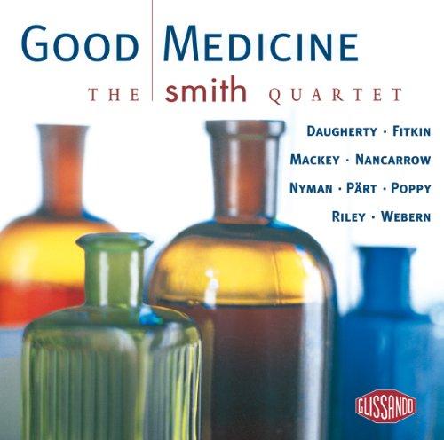 Good Medicine (Amerikanische und europäische Streichquartette)