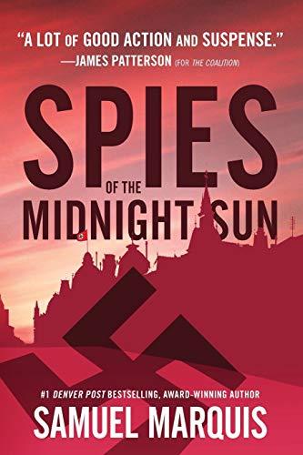 Spies of the Midnight Sun: A True Story of WWII Heroes (World War Two Series, Band 3)