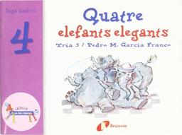 Quatre Elefants Elegants