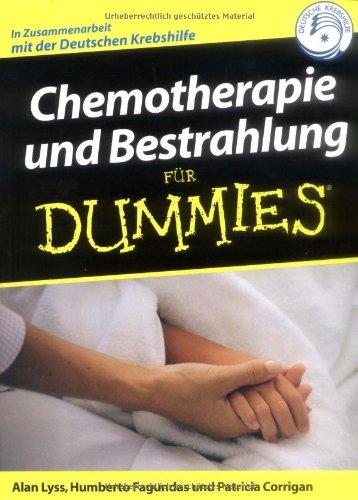 Chemotherapie und Bestrahlung für Dummies