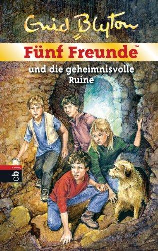 Fünf Freunde und die geheimnisvolle Ruine: Band 44