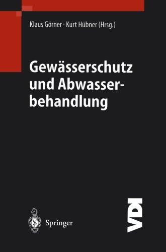 Gewässerschutz und Abwasserbehandlung (VDI-Buch) (German Edition)