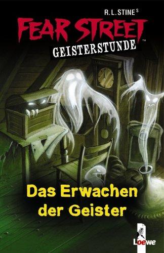 Fear Street Geisterstunde. Das Erwachen der Geister