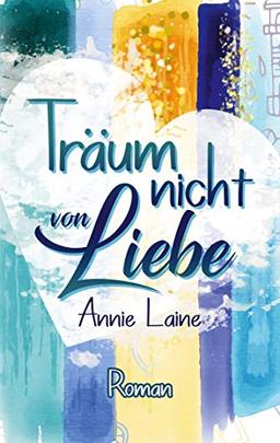 Träum nicht von Liebe (Santa Barbara High, Band 2)